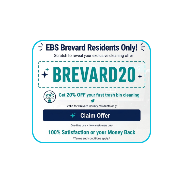 BREVARD20 — get 20% off your first trash bin cleaning. Brevard County residents only.